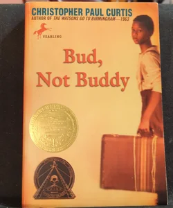 Bud, Not Buddy *  