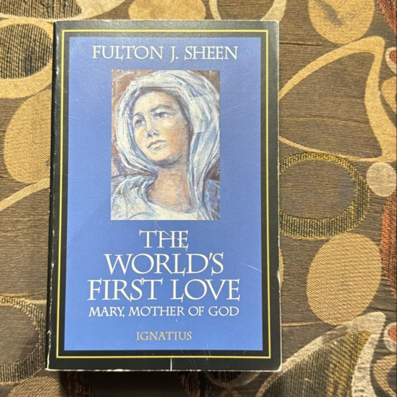 The World's First Love