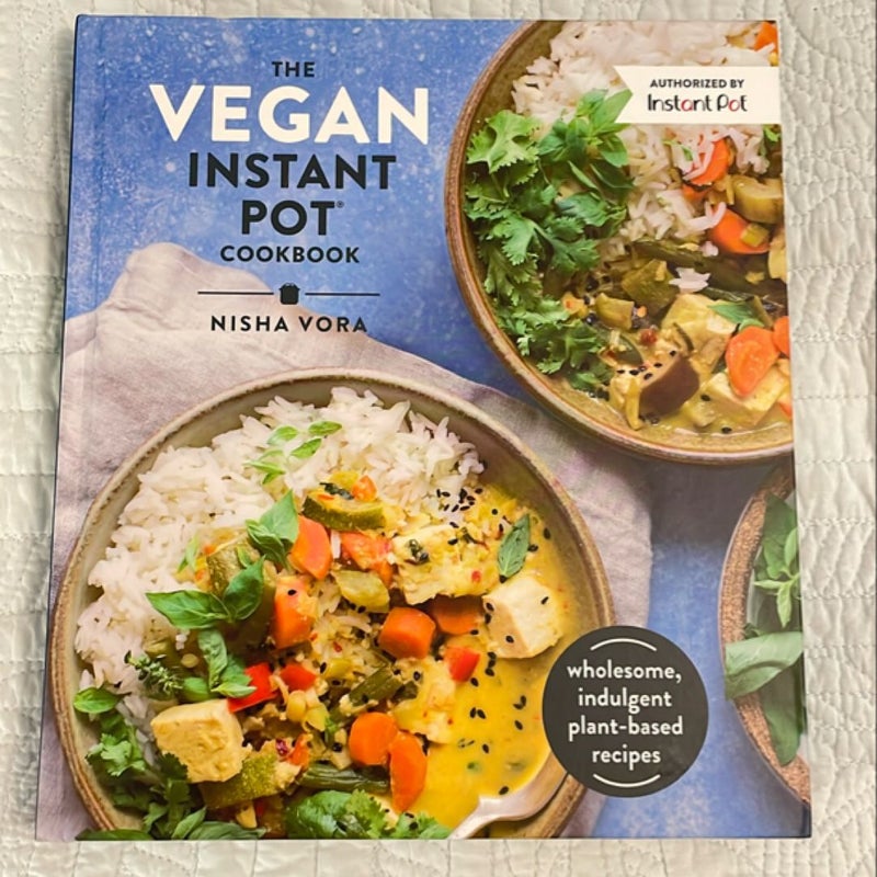 The Vegan Instant Pot Cookbook