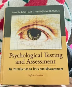 Psychological Testing and Assessment 