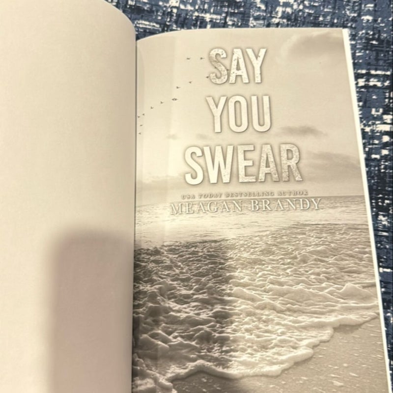 Say You Swear : Alternate Cover Edition