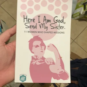 Here I Am God, Send My Sister