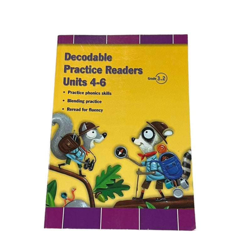 Reading 2011 Decodable Practice Readers:units 4,5 and 6 Grade 3