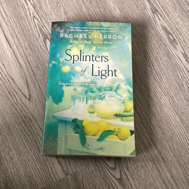 Splinters of Light