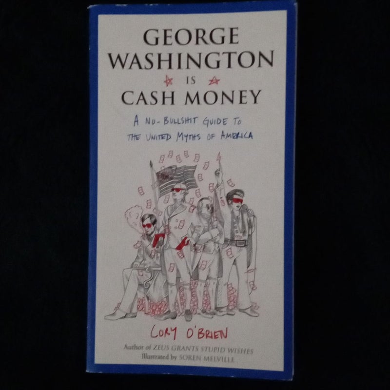 George Washington Is Cash Money