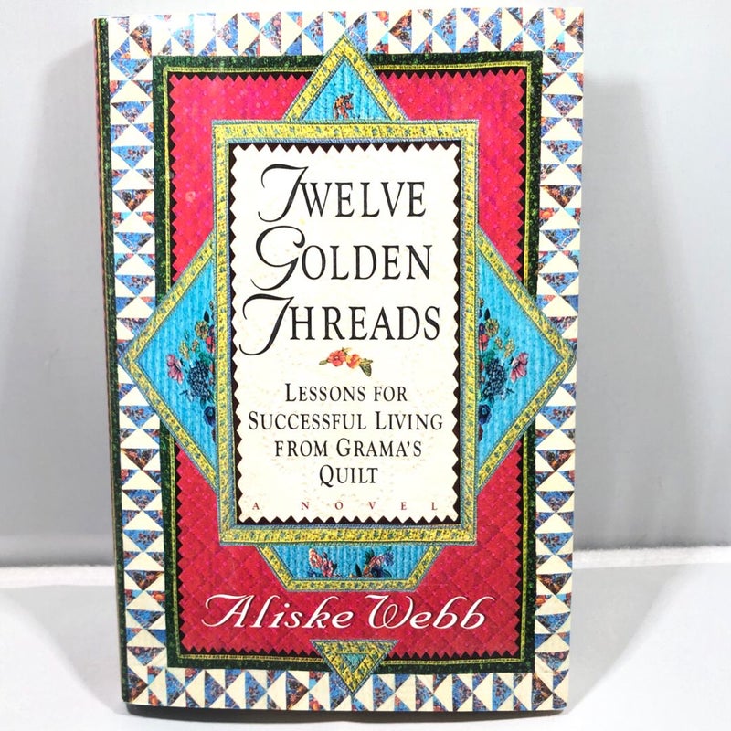 Twelve Golden Threads