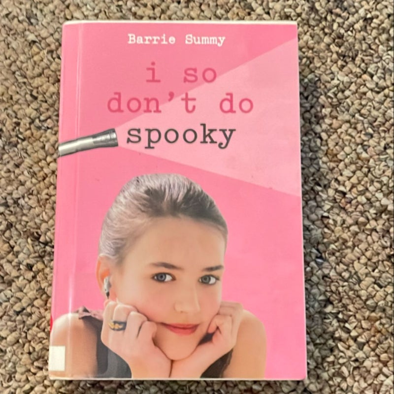 I So Don't Do Spooky