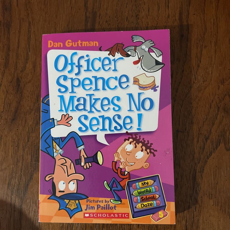 Officer Spence Makes No Sense! 