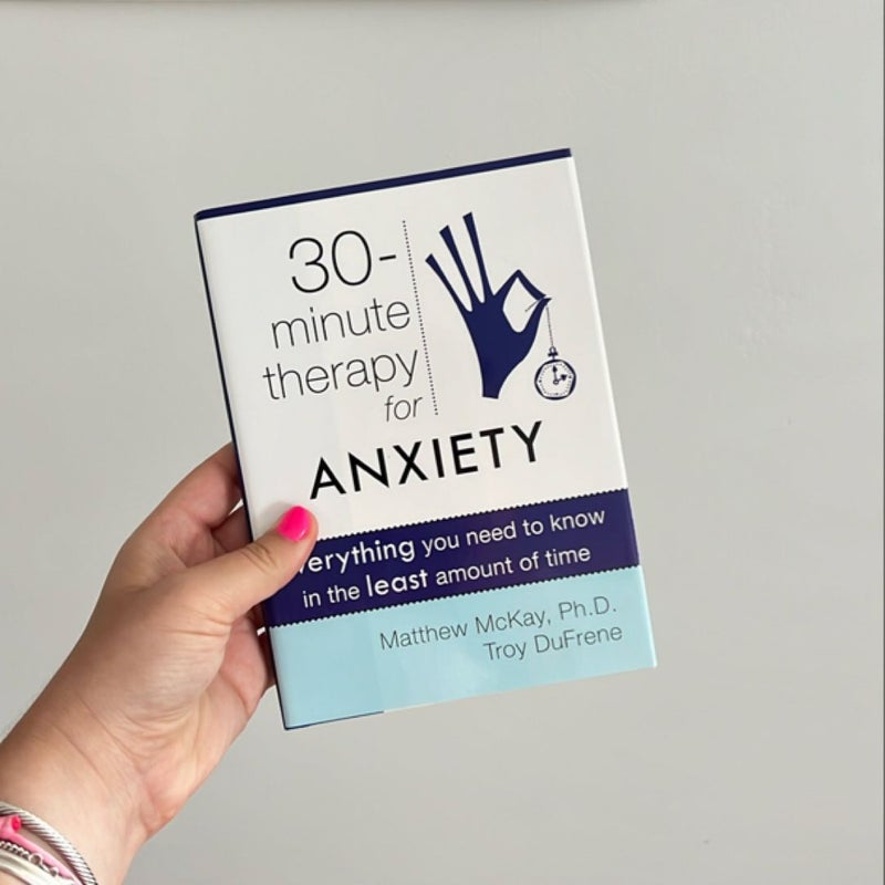 30-Minute Therapy for Anxiety