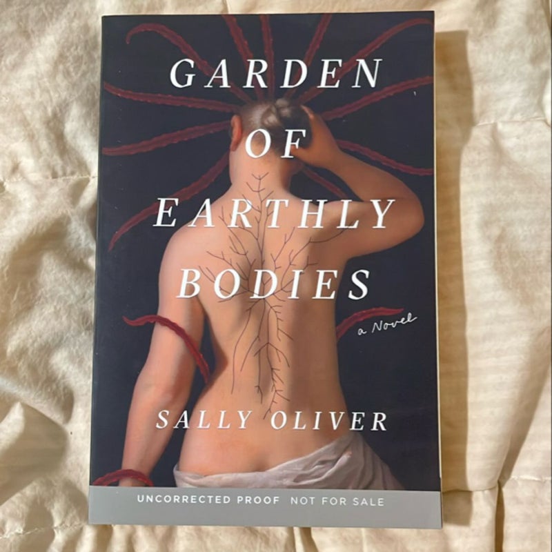 Garden of Earthly Bodies