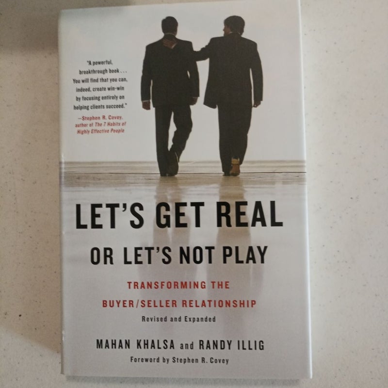Let's Get Real or Let's Not Play