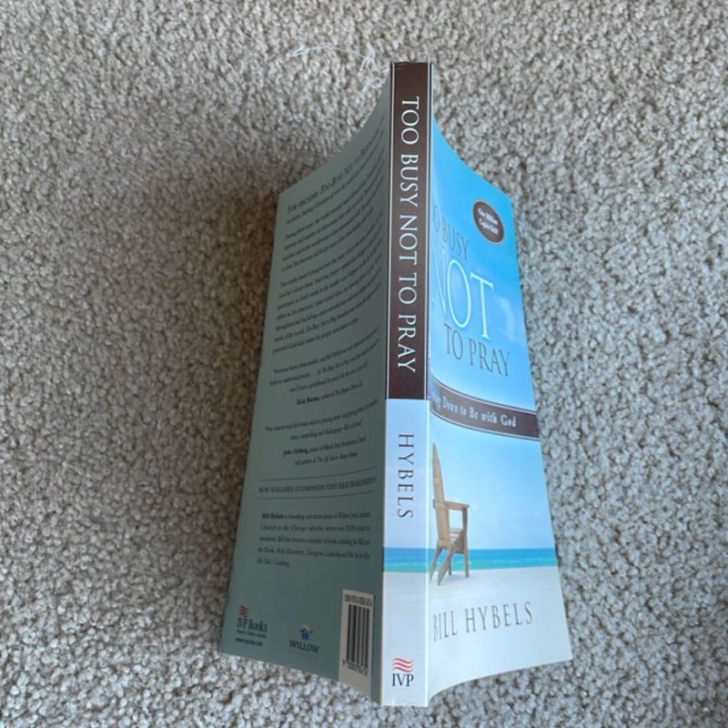 Too Busy Not to Pray