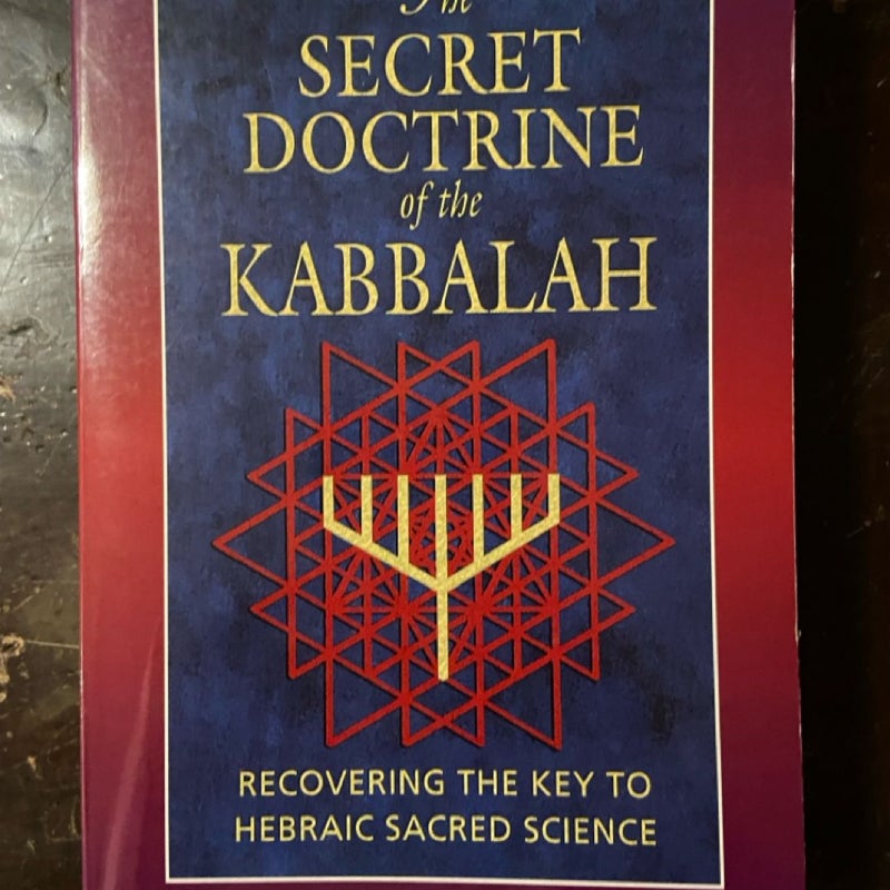 The Secret Doctrine of the Kabbalah