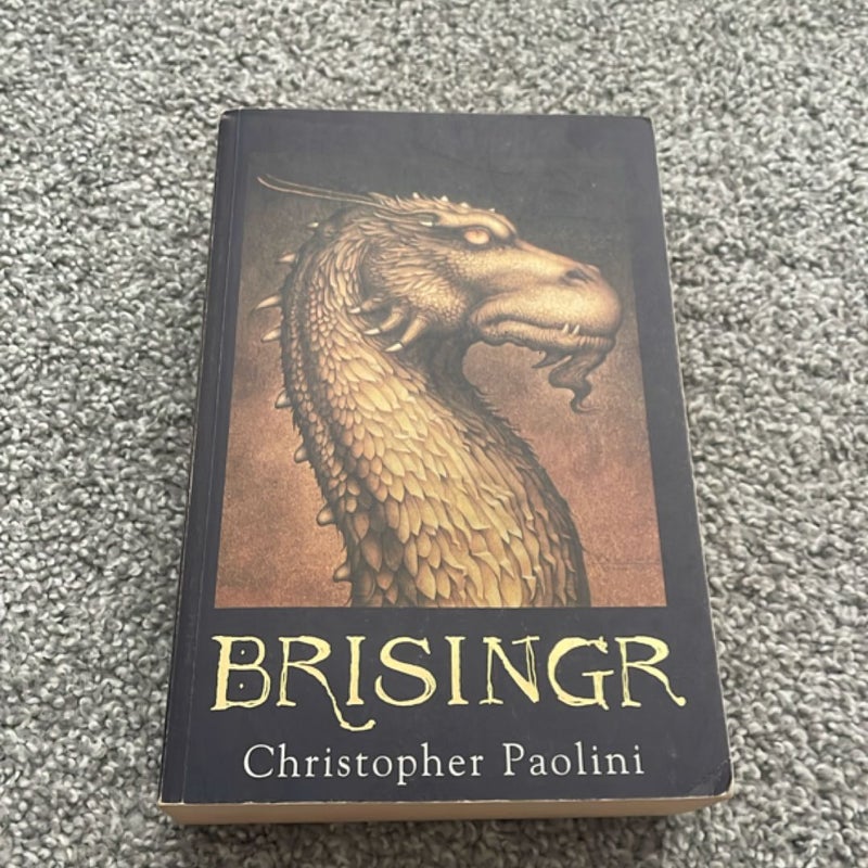 Brisingr, or, the Seven Promises of Eragon Shadeslayer and Saphira Bjartskular