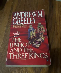 The Bishop and the Three Kings