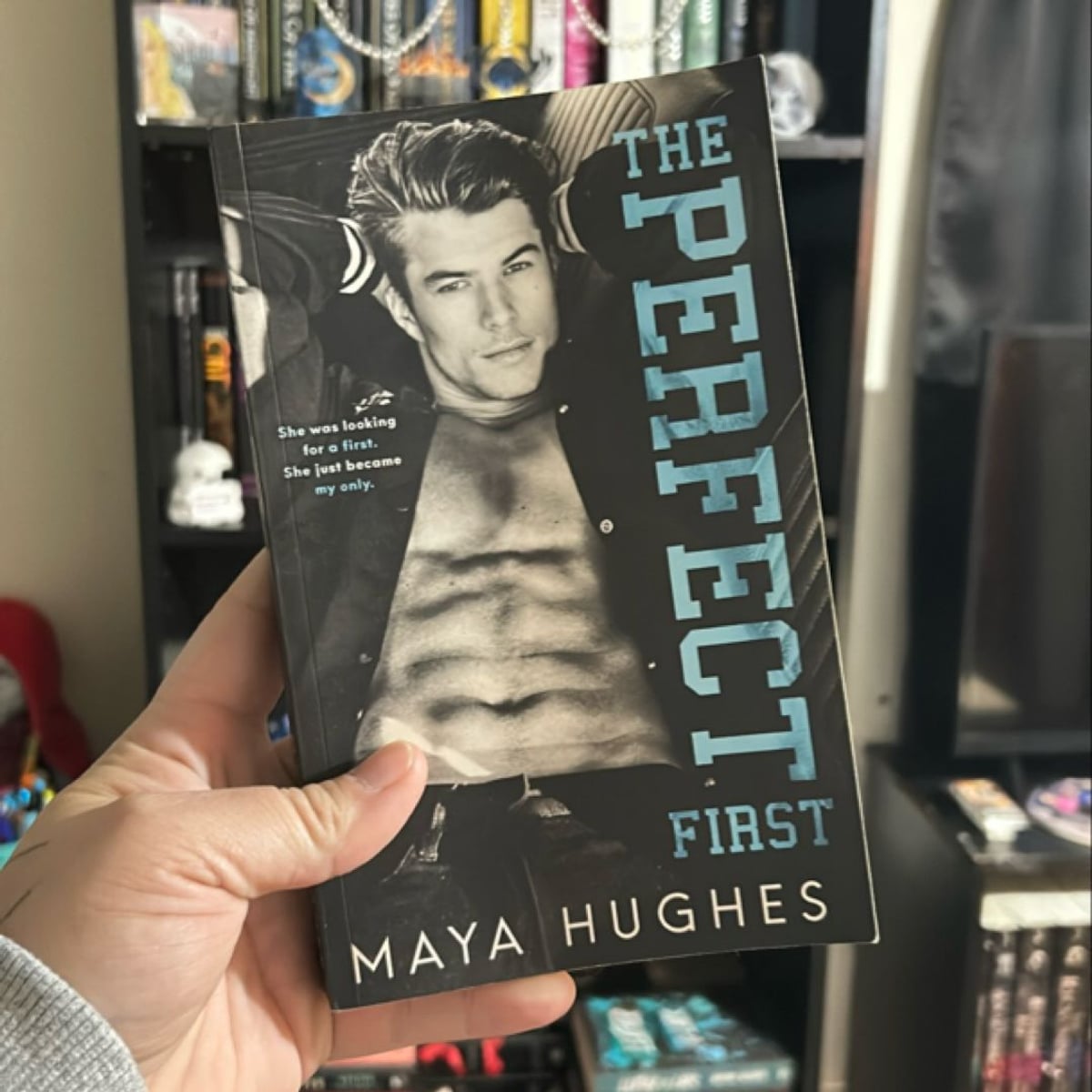 The Perfect First by Maya Hughes