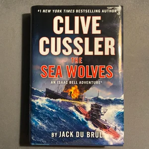 Clive Cussler the Sea Wolves