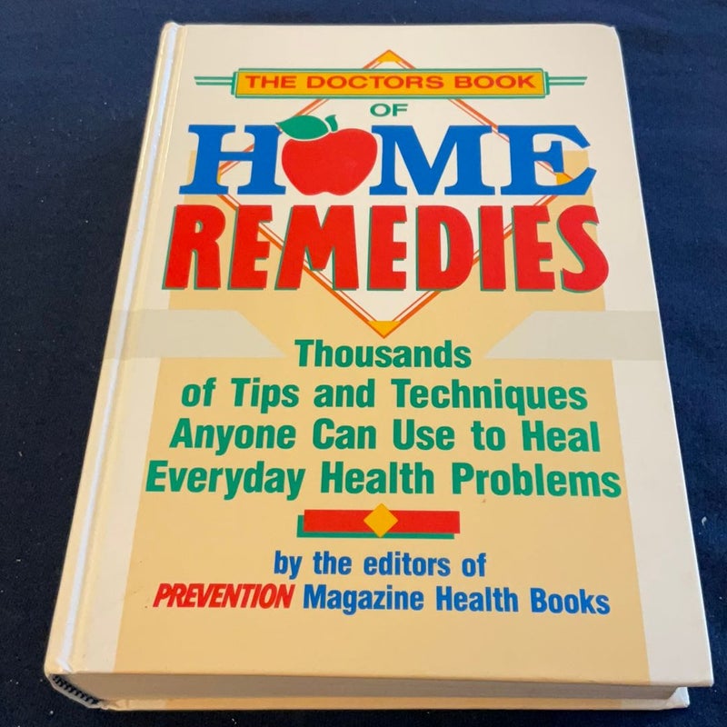 The Doctor's Book of Home Remedies