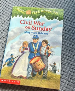 Magic Tree House #21: Civil War on Sunday