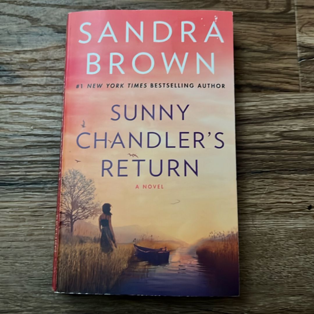 Sunny Chandler's Return