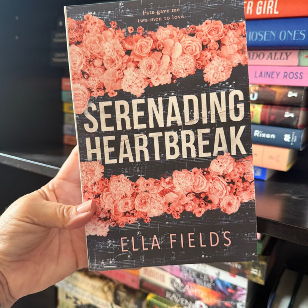 Serenading Heartbreak