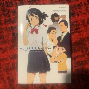 Your Name. Another Side:Earthbound (light Novel)