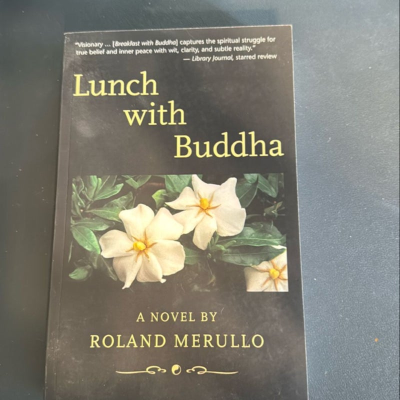 Lunch with Buddha