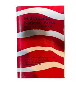 Mid-Atlantic Nation Parks Five Tour Guide Book