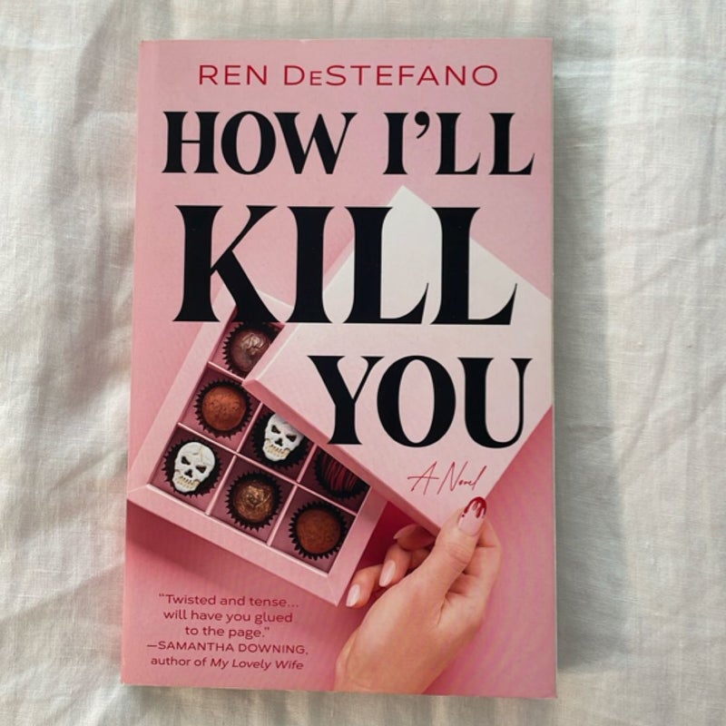 How I'll Kill You