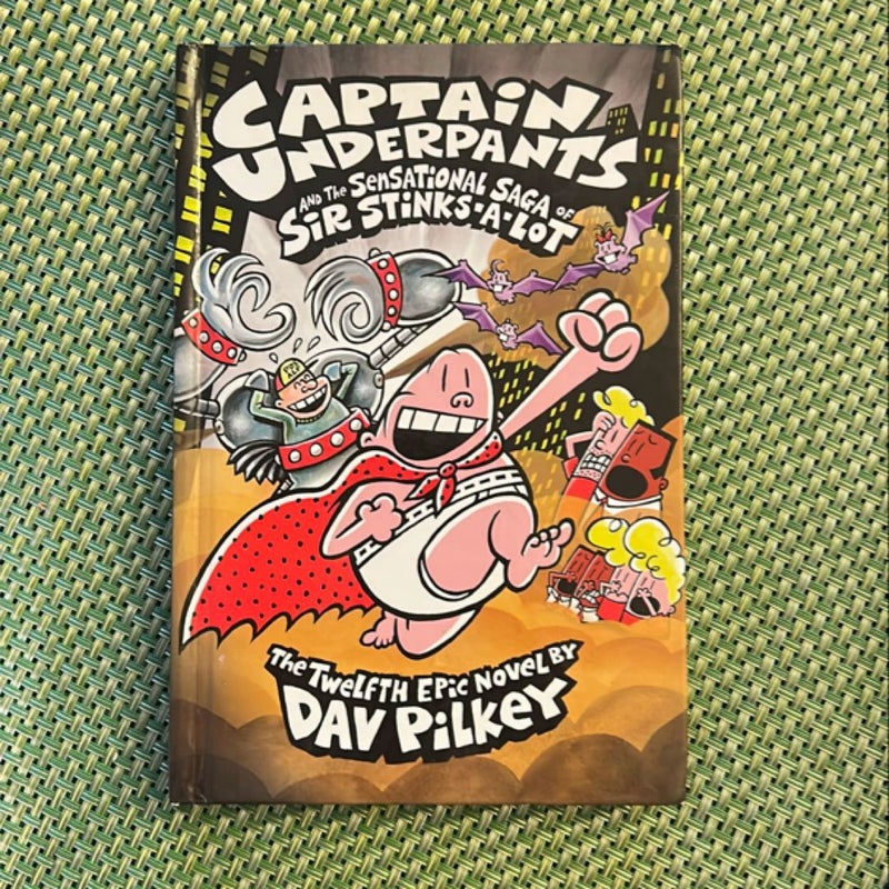 Captain Underpants and the Sensational Saga of Sir Stinks-a-Lot