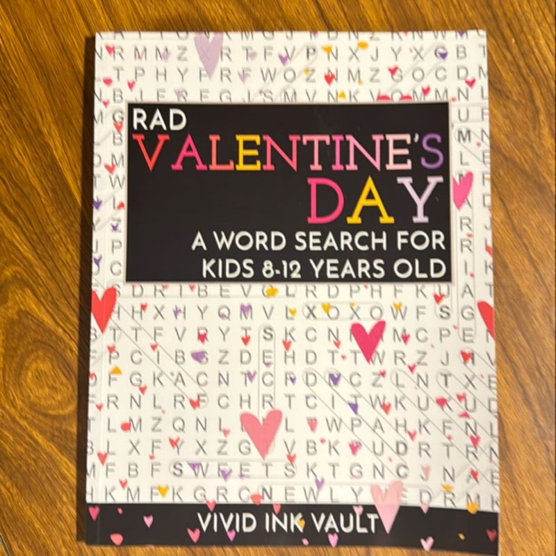 Rad Valentine's Day - a Word Search for Kids 8-12 Years Old