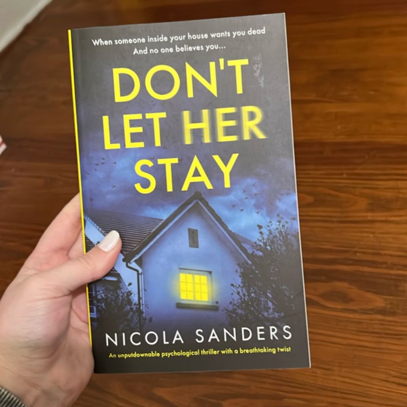 Don't Let Her Stay