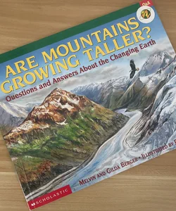 Are Mountains Getting Taller?