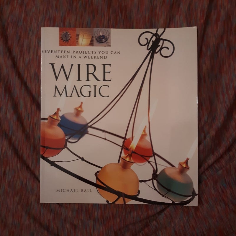Wire Magic
