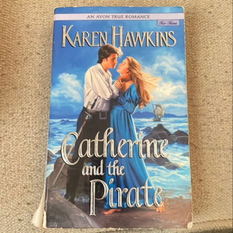 Catherine and the Pirate