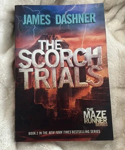 The Scorch Trials (Maze Runner, Book Two)