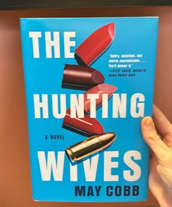 The Hunting Wives