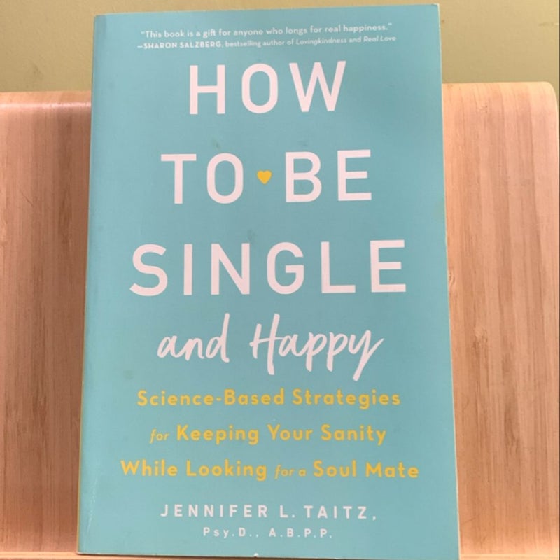 How to Be Single and Happy