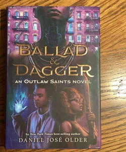 Ballad & Dagger an outlaw Saints Novel
