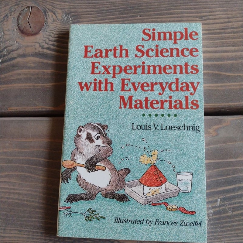 Simple Earth Science Experiments with Everyday Materials