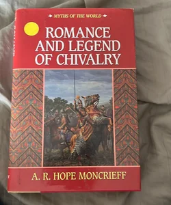 Romance and Legend of Chivalry