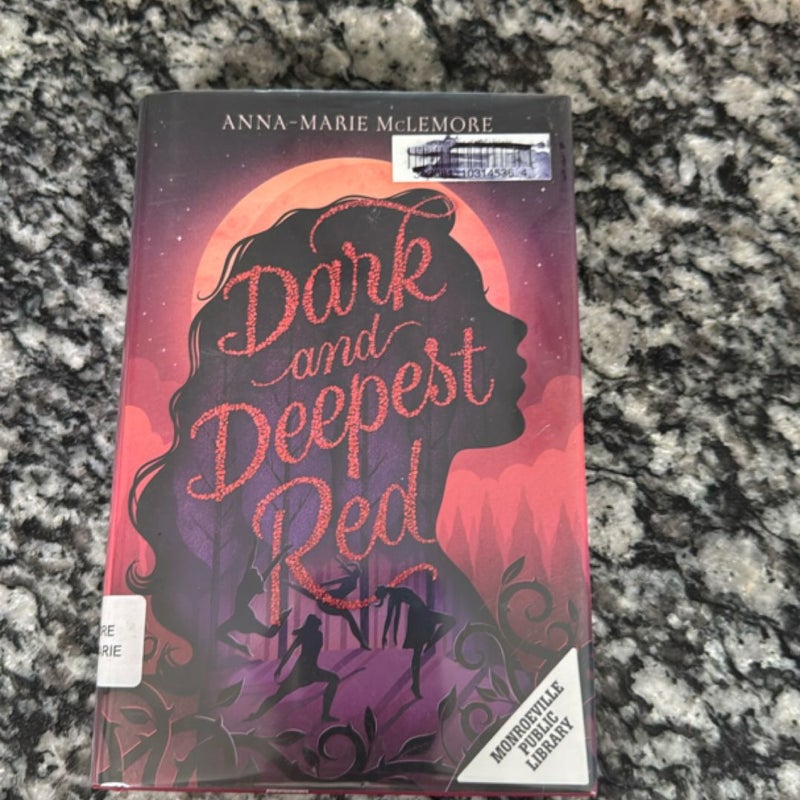 Dark and Deepest Red