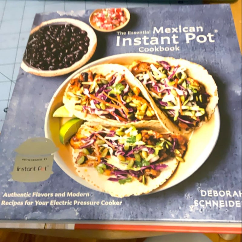 The Essential Mexican Instant Pot Cookbook