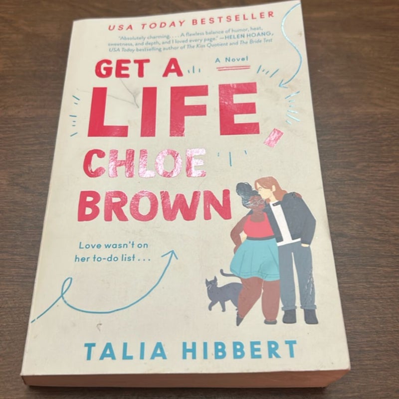 Get a Life, Chloe Brown