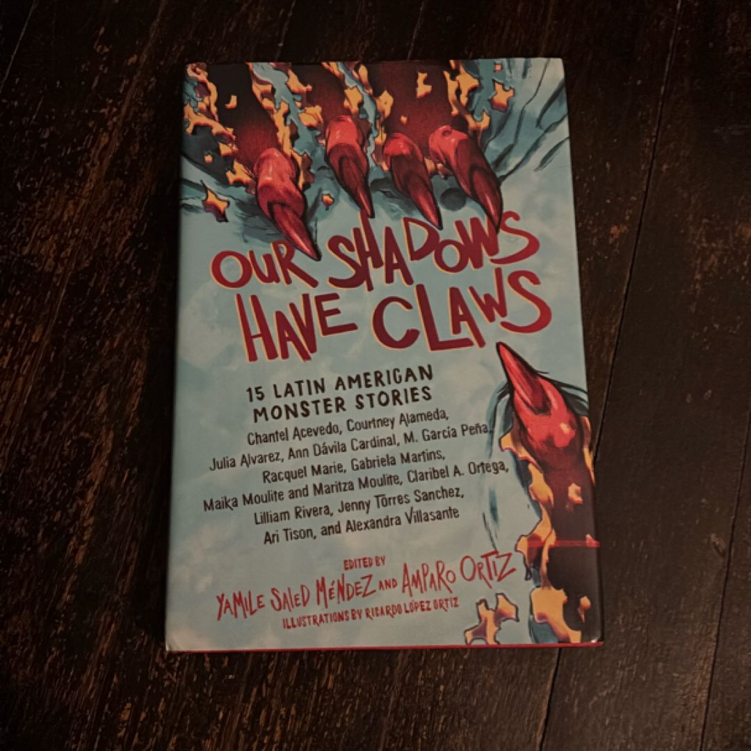 Our Shadows Have Claws