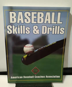 Baseball Skills and Drills