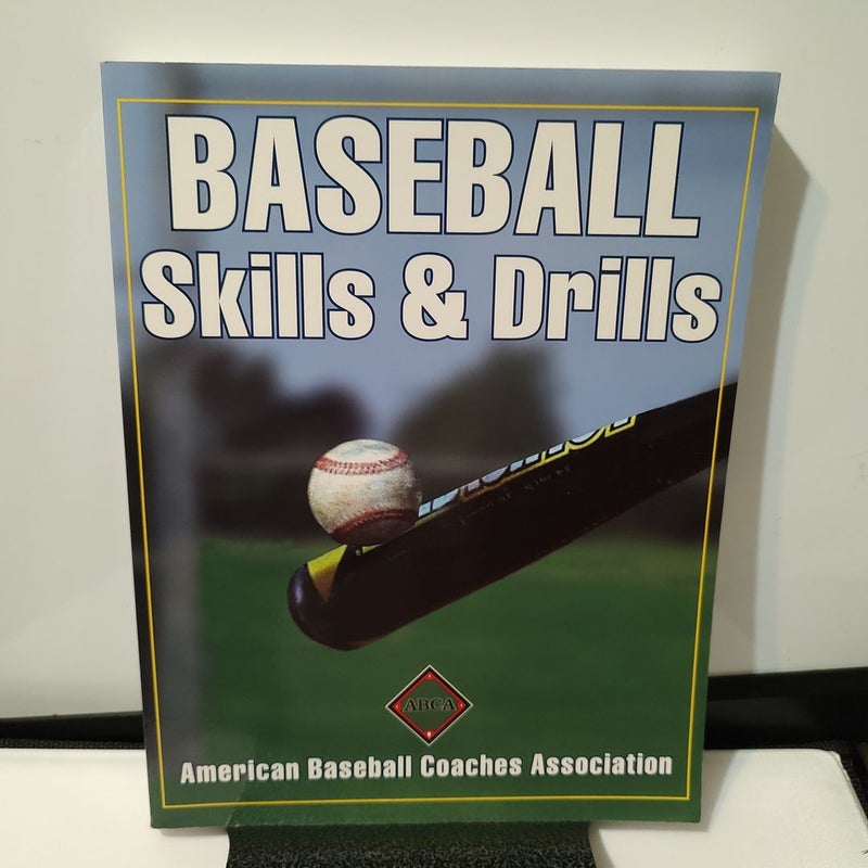 Baseball Skills and Drills