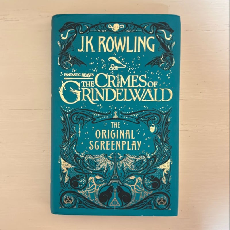 Fantastic Beasts: the Crimes of Grindelwald: the Original Screenplay