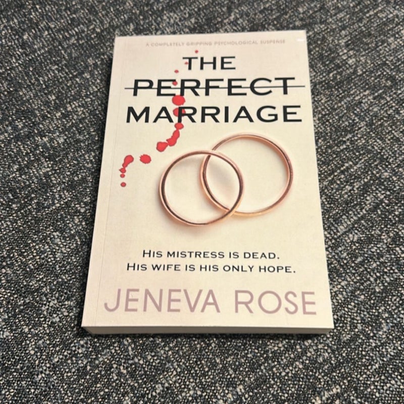 The Perfect Marriage