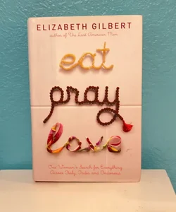 Eat Pray Love